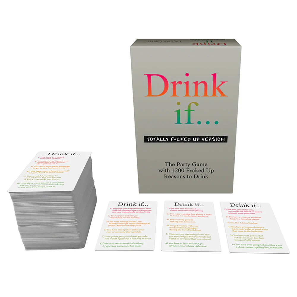 Drink If ... Totally F*cked Up Version Game